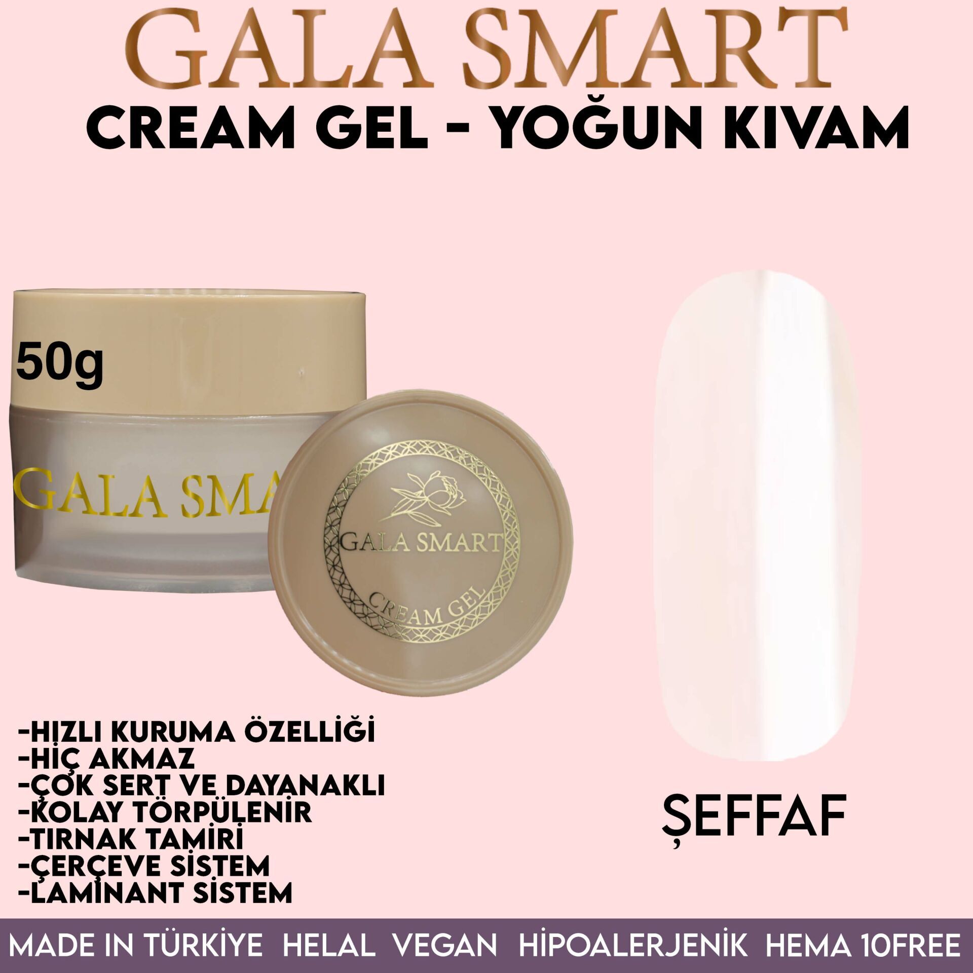 Gala smart - cream gel 50 g clear (şeffaf)