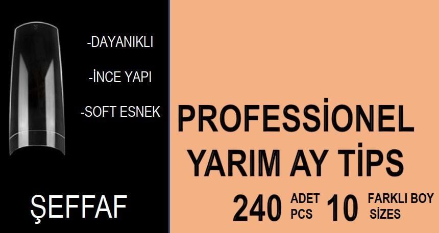 Yarım ay tips 240lı şeffaf